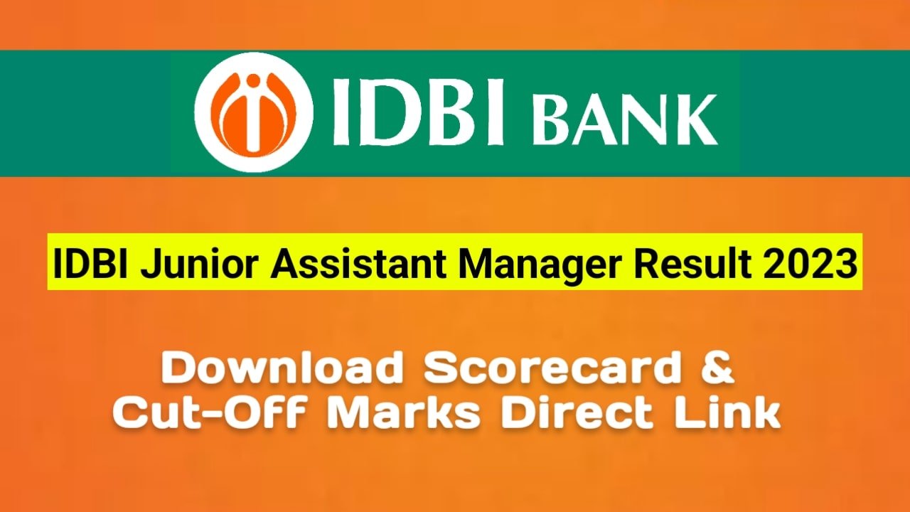 IDBI Junior Assistant Manager Result 2023