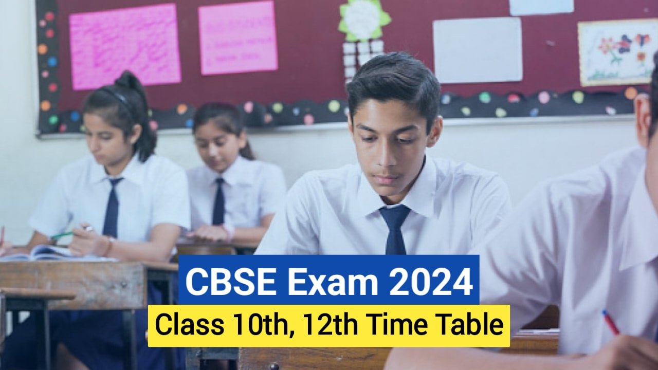 CBSE Class 10th 12th Date Sheet 2024
