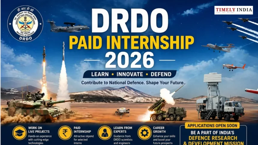 DRDO Paid Internship 2026 – Rs 30000 Stipend, 6 Months, Apply by May 15 at drdo.gov.in