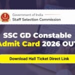 SSC GD Constable 2026 Admit Card OUT: Download Now at ssc.gov.in, Exam Starts April 27