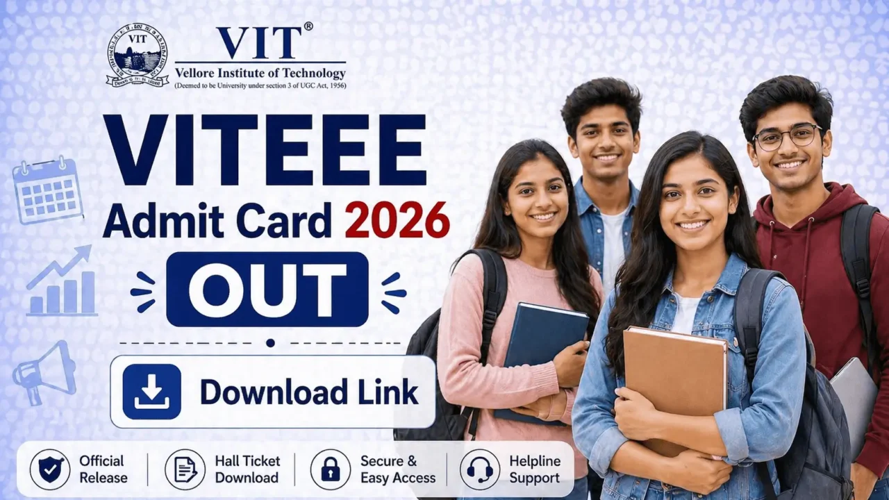 VITEEE Admit Card 2026 OUT : Download Hall Ticket at viteee.vit.ac.in – Exam April 28 to May 3, Steps & Instructions 1 VITEEE Admit Card 2026 OUT – Download Hall Ticket at viteee.vit.ac.in for April 28 to May 3 Exam
