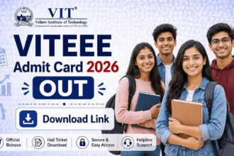VITEEE Admit Card 2026 OUT – Download Hall Ticket at viteee.vit.ac.in for April 28 to May 3 Exam
