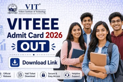 VITEEE Admit Card 2026 OUT – Download Hall Ticket at viteee.vit.ac.in for April 28 to May 3 Exam