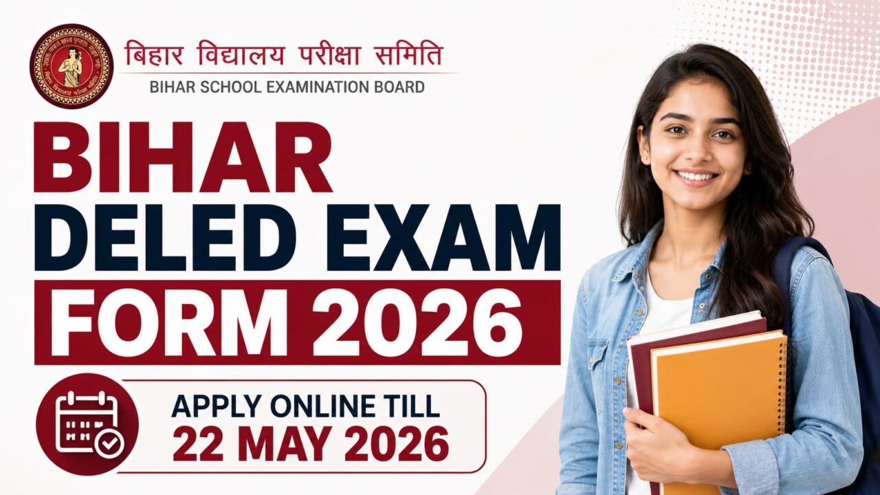 Bihar DElEd Exam Form 2026 official notification by BSEB