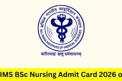 AIIMS BSc Nursing Admit Card 2026
