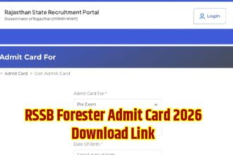 RSSB Forester Admit Card 2026 Download Link