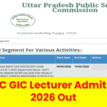 UPPSC GIC Lecturer Admit Card 2026 link