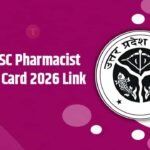 UPSSSC Pharmacist Admit Card 2026